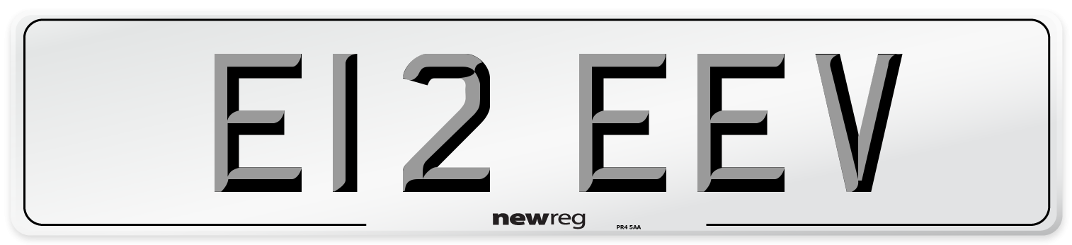 E12 EEV Number Plate from New Reg